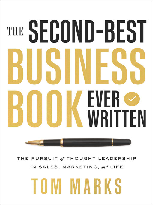 Title details for The Second-Best Business Book Ever Written by Tom Marks - Available